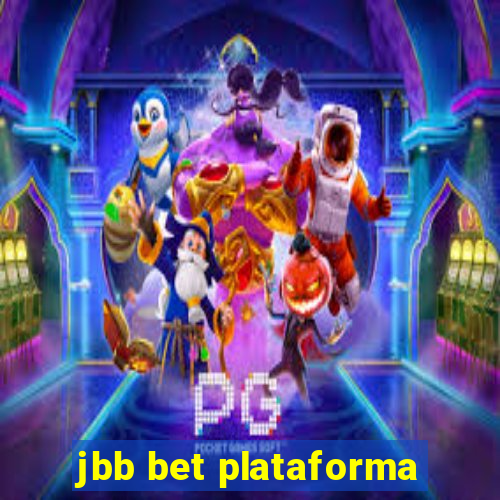 jbb bet plataforma